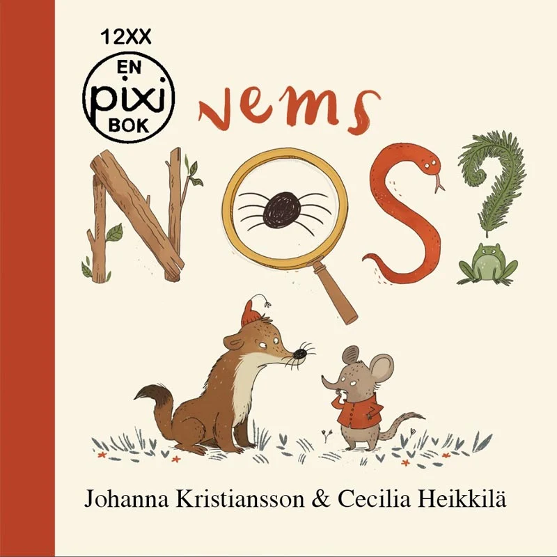 Vems nos? av Cecilia Heikkilä och Johanna Kristiansson (Pixibok)