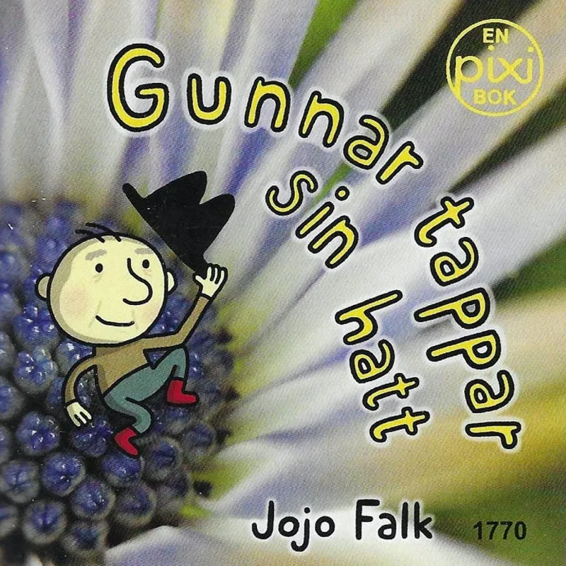 Gunnar tappar sin hatt av Jojo Falk (Pixibok)