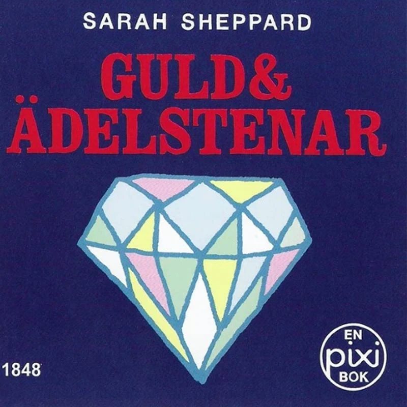 Guld och ädelstenar av Sarah Sheppard (Pixibok)