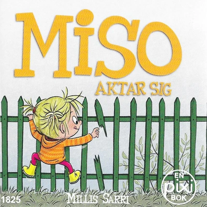 Miso aktar sig av Millis Sarri (Pixibok)