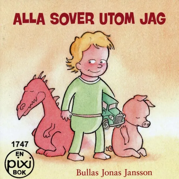 Alla sover utom jag av Jonas Bullas Jansson (Pixibok)
