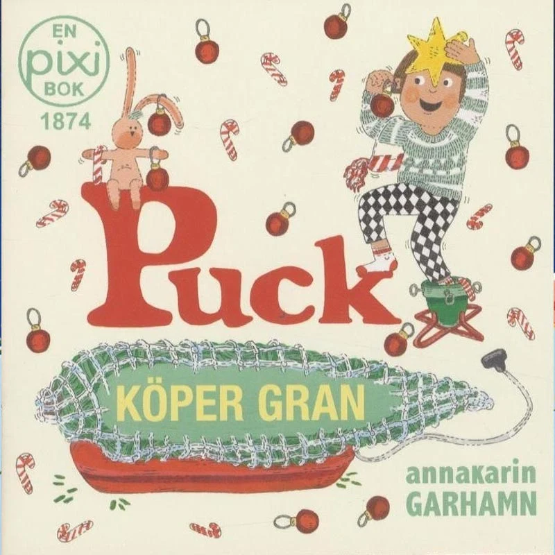 Puck köper gran av Anna-Karin Garhamn (Pixibok)