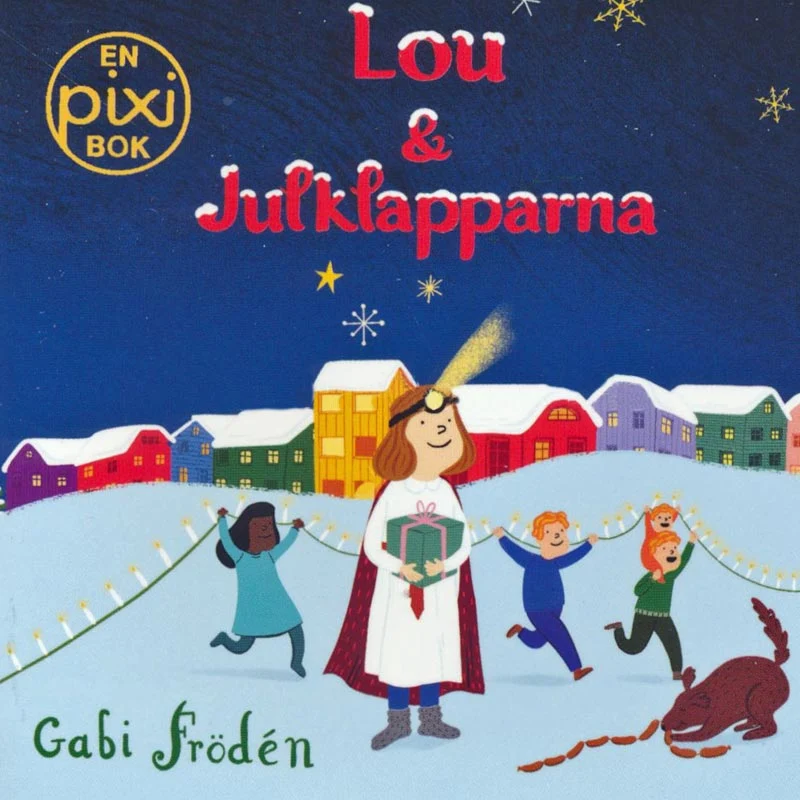Lou och julklapparna av Gabi Frödén (Pixibok)