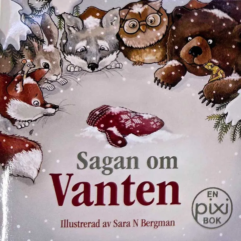 Sagan om vanten med bilder av Sara N Bergman (Pixibok)
