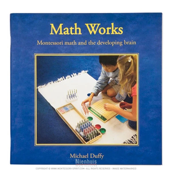 Math Works: Montessori Math And The Developing Brain