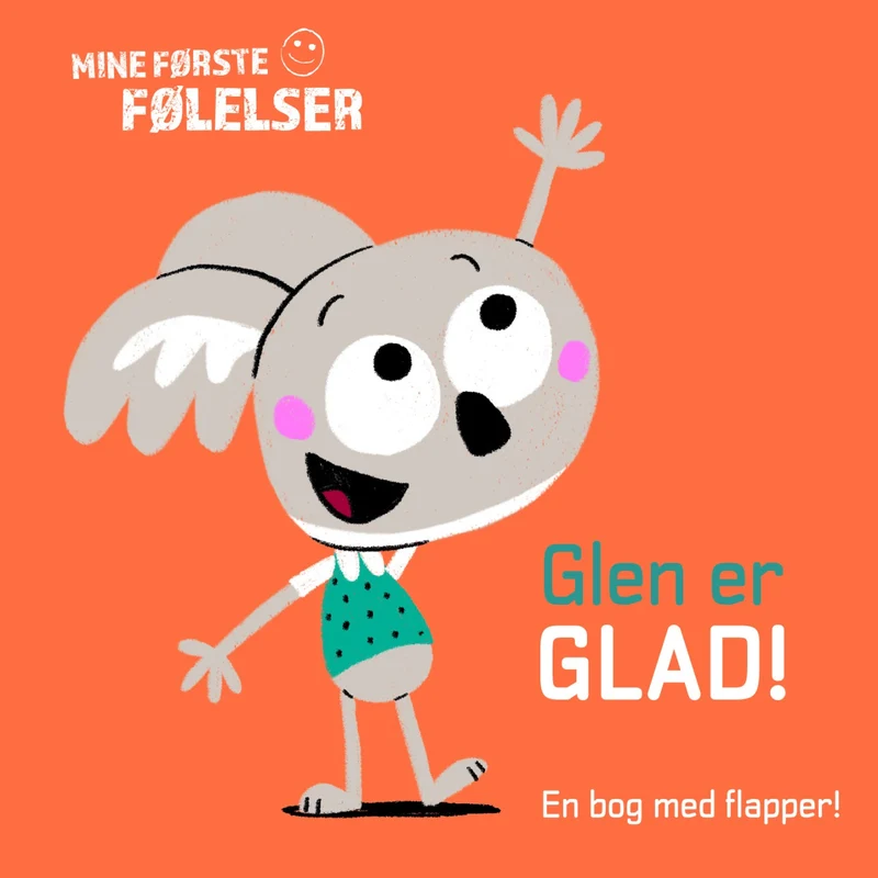 Forlaget Tukan Mine Første Følelser: Glen Er Glad!