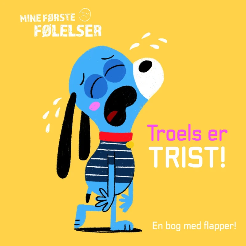 Forlaget Tukan Mine Første Følelser: Troels Er Trist